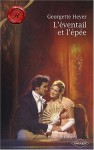 L'éventail et l'épée - Georgette Heyer