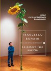 Lo potevo fare anch'io (Piccola biblioteca oscar) (Italian Edition) - Francesco Bonami