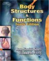 Body Structures and Functions (Body Structures & Functions) - Ann Scott