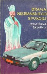 Brama Niebiańskiego Spokoju - Zbigniew Domino