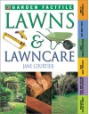 Lawns and Lawn Care - Jane Courtier