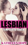 Tempted to Touch - Kathleen Hope