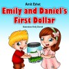Children's books: Emily and Daniel's First Dollar (Adventure for kids, children bedtime story book) - Amit Eshet, Emily Zieroth
