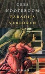 Paradijs verloren - Cees Nooteboom