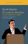 El conde de Abranhos (Apuntes biográficos de Z. Zagalo) - Eça de Queirós, Javier Coca y Raquel Aguilera