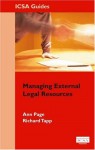 Managing External Legal Resources (Icsa Guides) (Icsa Guides) - Ann Page