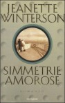 Simmetrie amorose - Jeanette Winterson, Pia Pera