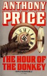 The Hour Of The Donkey - Anthony Price