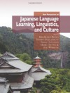 New Perspectives on Japanese Language Learning, Linguistics, and Culture - Kimi Kondo-Brown, Yoshiko Saito-Abbott, Shingo Satsutani