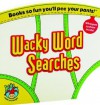 Kids Made You Laugh: Wacky Word Searches - Cherie Martorana