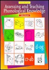 Assessing and Teaching Phonological Knowledge - John Munro