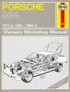 Porsche 924 and Turbo 1976-85 Owner's Workshop Manual (Service & repair manuals) - J.H. Haynes, Charles Lipton