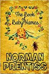 The Book of Baby Names - Norman Prentiss