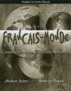 Student Activities Manual For Français Monde: Connectez Vous à La Francophonie - Robert Ariew, Beatrice Dupuy