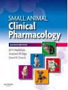 Small Animal Clinical Pharmacology - Jill E. Maddison, Stephen Page