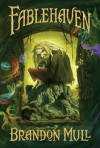 Fablehaven - Brandon Mull