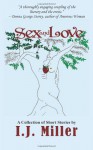 Sex and Love - I.J. Miller