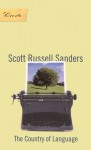The Country of Language - Scott Russell Sanders