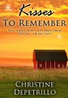 Kisses to Remember - Christine DePetrillo