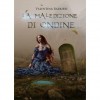 La maledizione di Ondine - Valentina Barbieri, Vanesa Georgieva Garkova