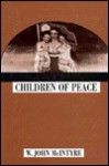 Children of Peace - John McIntyre, John McIntyre