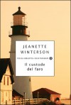 Il custode del faro - Jeanette Winterson, Chiara Spallino Rocca