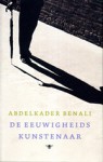 De eeuwigheidskunstenaar - Abdelkader Benali