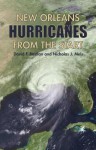 New Orleans Hurricanes from the Start - David Bastian, Nicholas Meis