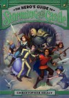 The Hero's Guide to Storming the Castle - Christopher Healy, Todd Harris (Illustrator)