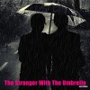 The Stranger With The Umbrella - Jack Wilde