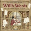 Will's Words: How William Shakespeare Changed the Way You Talk - Jane Sutcliffe, John Shelley