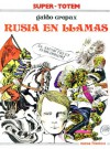 Rusia en llamas - Guido Crepax