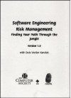 Software Engineering Risk Management: Finding Your Path Through the Jungle - Institute of Electrical and Electronics Engineers, Inc.