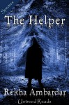 The Helper - Rekha Ambardar