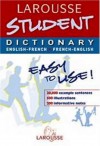 Larousse Student Dictionary: French-English / English-French (Larousse School Dictionary) - Editors of Larousse