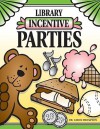 Library Incentive Parties - Carol Thompson