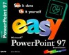 Easy Microsoft PowerPoint 97 - Laura Monsen