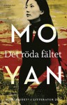 Det röda fältet - Mo Yan