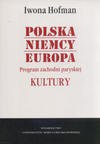 Polska Niemcy Europa Program zachodni paryskiej Kultury - Hofman Iwona