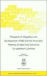 Prospects of Integration and Development of R&d and the Innovation Potential of the Black Sea Economic Cooperation Countries (Nato: Science and Technology Policy, 37) - Walter Leal Filho