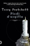 Piedi d'argilla - Terry Pratchett, Antonella Pieretti