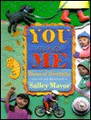 You and Me: Poems of Friendship - Salley Mavor