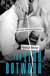 The Line Between (The Line Between #1) - Tamsyn Bester, Emma Mack, Sommer Stein, Toski Covey