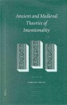 Ancient and Medieval Theories of Intentionality - Dominik Perler