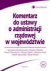 Komentarz do ustawy o administracji rządowej w województwie - Kazimierz Bandarzewski