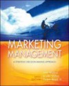 Marketing Management: A Strategic Decisionmaking Approach - John W. Mullins