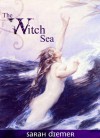 The Witch Sea - Sarah Diemer