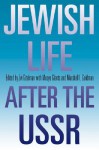 Jewish Life After the USSR - Zvi Gitelman