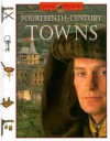 Fourteenth-Century Towns - John D. Clare