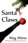 Santa Claws - Meg Mims